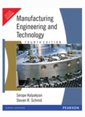 Manufacturing Engineering and Technology, 4e
